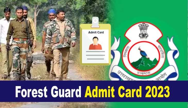 Forest Guard Admit Card 2023: यूकेपीएससी ने जारी किए एडमिट कार्ड, जानें कैसे करें डाउनलोड और कब होगी परीक्षा?