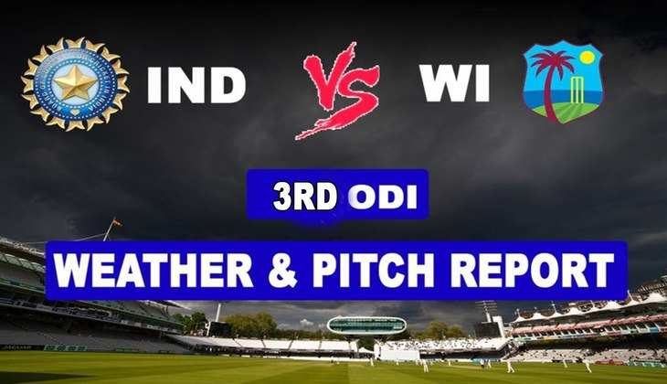 IND vs WI, 3rd ODI: भारत और वेस्टइंडीज की अंतिम जंग में क्या विलेन बनेगा मौसम और कैसी खेलेगी पिच, जानें पूरी बात