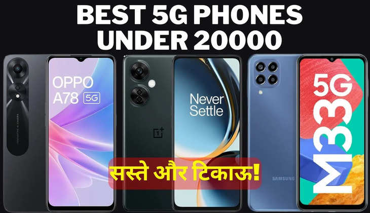 Best 5G Phones Under 20000