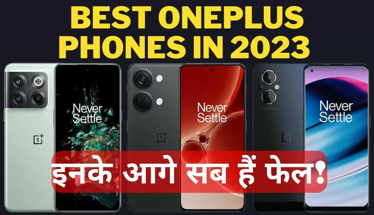 Best OnePlus Phones 2023